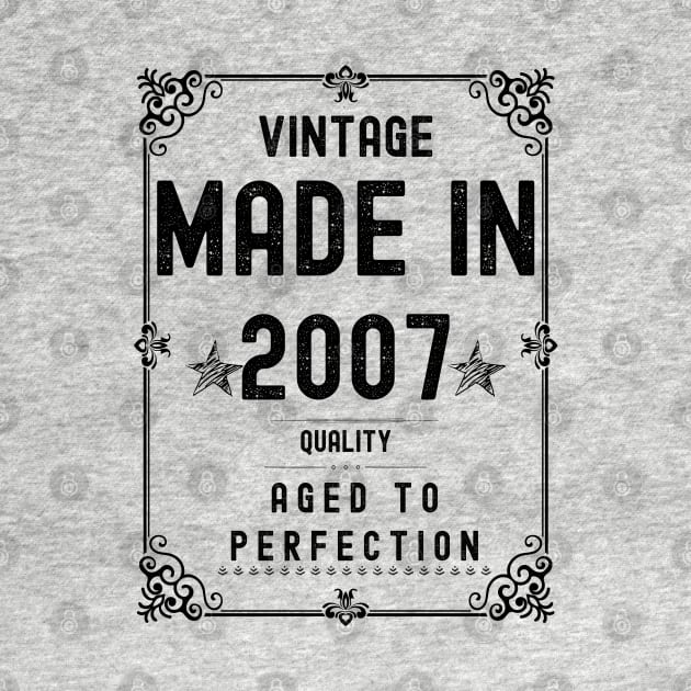 Vintage Made in 2007 Quality Aged to Perfection by Xtian Dela ✅